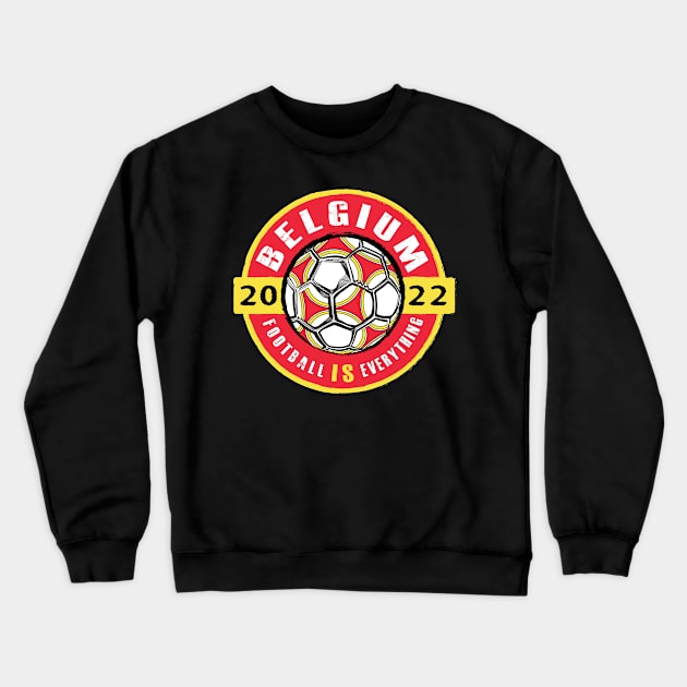 Football Is Everything - Belgium 2022 Vintage Crewneck Sweatshirt by FOOTBALL IS EVERYTHING